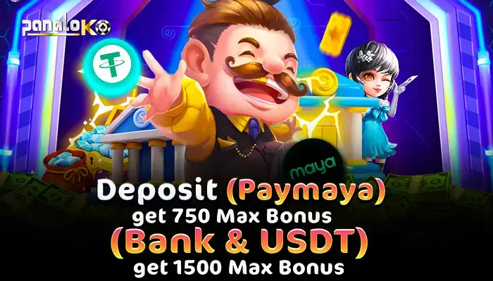 Deposit Bonus (PayMaya, Bank & USDT)